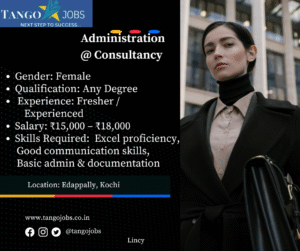 Administration Jobs Edappally Kochi Female Consultant Office