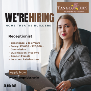 Receptionist Palarivattom Home Theatre Builders Job